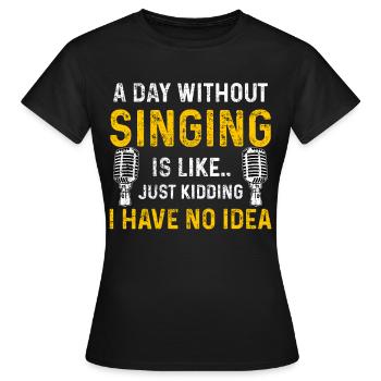 Chanter la comédie musicale - T-shirt Femme - noir - Devant - AI Model Female 172 dark (172cm)