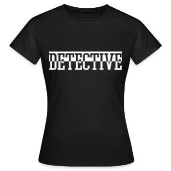 détective - T-shirt Femme - noir - Devant - AI Model Female 172 dark (172cm)