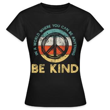 Be child - Women's T-Shirt - black - Front - AI Model Female 172 dark (172cm)