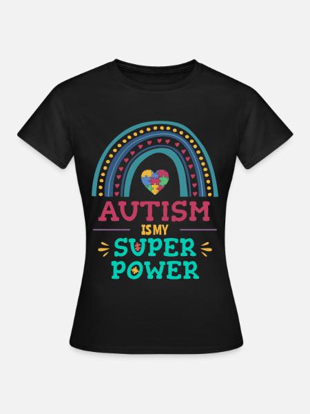Autismus ist meine Superkraft - Frauen T-Shirt - Schwarz