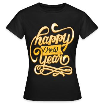 New Year Happy New Year - Women's T-Shirt - black - Front - AI Model Female 172 dark (172cm)
