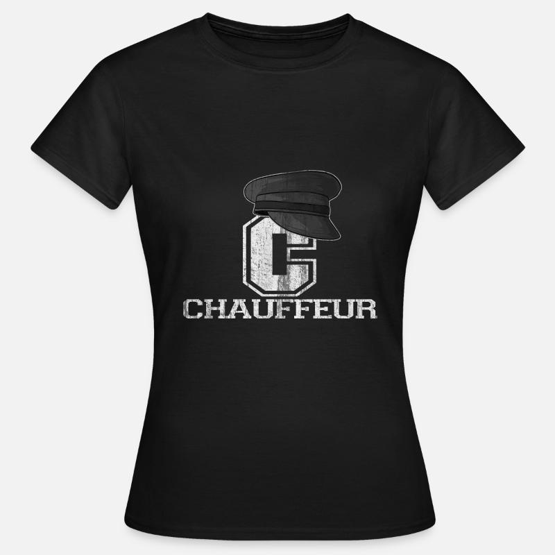 Chauffeur chauffeur - T-shirt Femme - noir