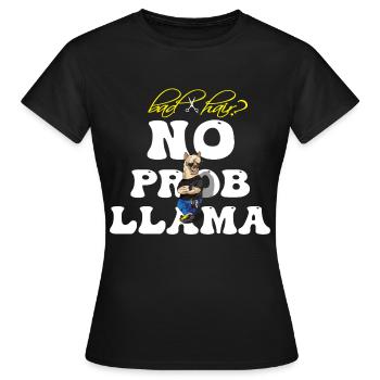 Bad Hair No Prob Llama - Frauen T-Shirt - Schwarz - Vorne - AI Model Female 172 dark (172cm)