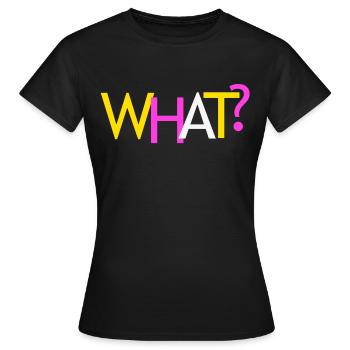 Quoi ? - T-shirt Femme - noir - Devant - AI Model Female 172 dark (172cm)