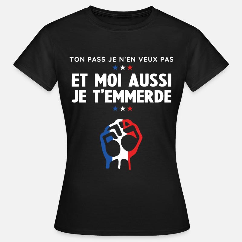 Moi aussi je t'emmerde - T-shirt Femme - noir