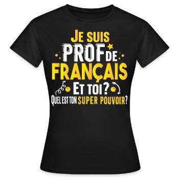 Prof Professeur Français Métier Collège Lycée - T-shirt Femme - noir - Devant - AI Model Female 172 dark (172cm)