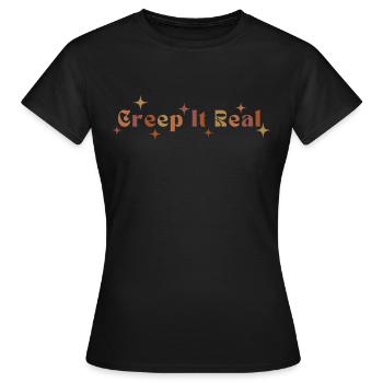 Creep It Real Halloween Autumn Season - Women's T-Shirt - black - Front - AI Model Female 172 dark (172cm)