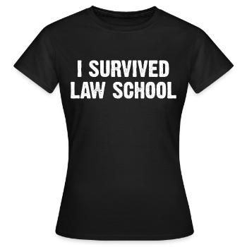 I Survived Law School - Frauen T-Shirt - Schwarz - Vorne - AI Model Female 172 dark (172cm)