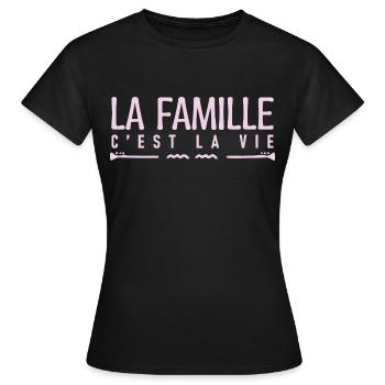 La famille c'est la vie. cadeau familiale. - T-shirt Femme - noir - Devant - AI Model Female 172 dark (172cm)