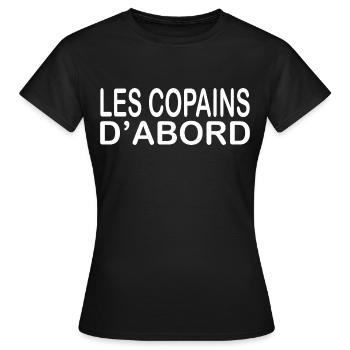 Les copains d'abord, Cadeau copain, Poto humour. - T-shirt Femme - noir - Devant - AI Model Female 172 dark (172cm)