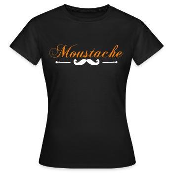 moustaches, Idée cadeau d'élégance. - T-shirt Femme - noir - Devant - AI Model Female 172 dark (172cm)