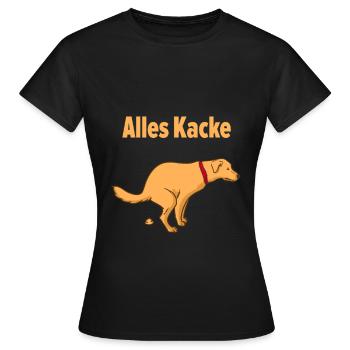 Alles Kacke ohne Hund Gassi Geschenkidee - Frauen T-Shirt - Schwarz - Vorne - AI Model Female 172 dark (172cm)