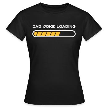 Papa Blague loading Devenez Idée cadeau chemise de papa - T-shirt Femme - noir - Devant - AI Model Female 172 dark (172cm)