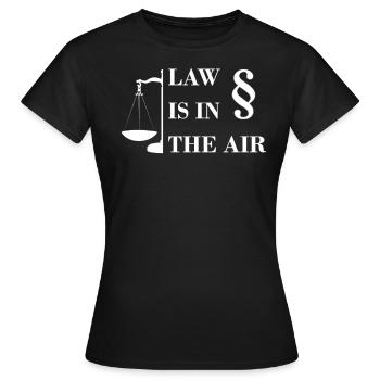 Cool Law Is In The Air Shirt Gift - Women's T-Shirt - black - Front - AI Model Female 172 dark (172cm)