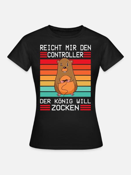 Herren Gamer Der König Will Zocken Geschenk Shirt - Frauen T-Shirt - Schwarz