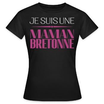 Incroyable maman bretonne ! cadeau maman bretonne - T-shirt Femme - noir - Devant - AI Model Female 172 dark (172cm)