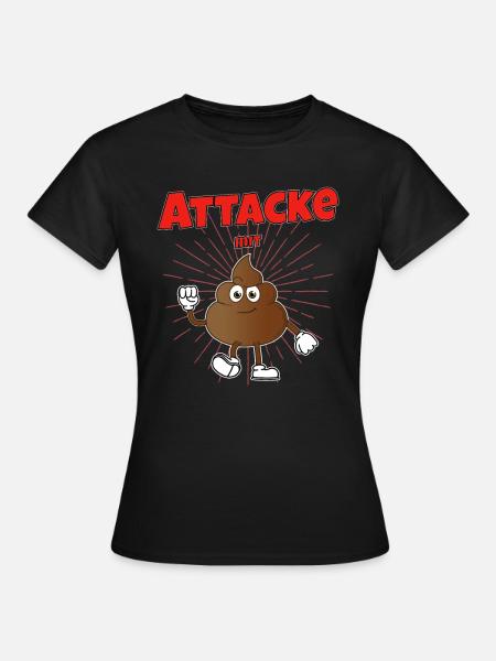 Attacke mit Kacke - Frauen T-Shirt - Schwarz
