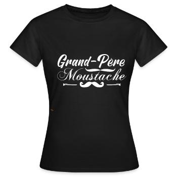 grand-père moustache, Idée cadeau d'élégance. - T-shirt Femme - noir - Devant - AI Model Female 172 dark (172cm)