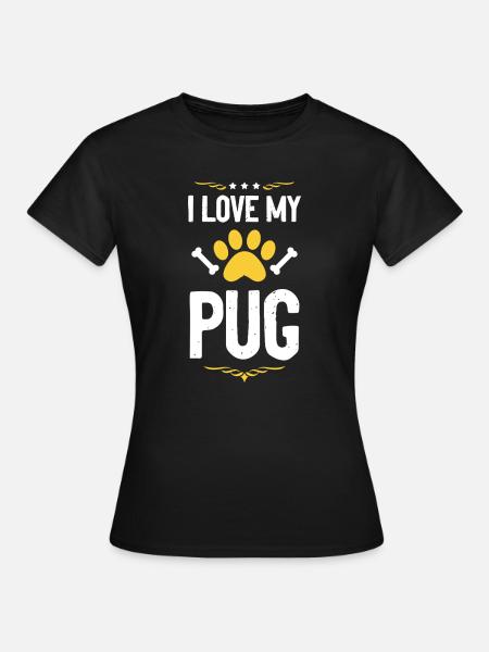 Ich liebe meinen Pug - Frauen T-Shirt - Schwarz