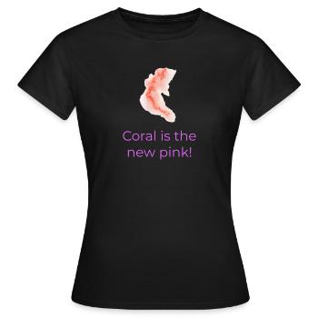 Koralle ist das neue Pink - Frauen T-Shirt - Schwarz - Vorne - AI Model Female 172 dark (172cm)