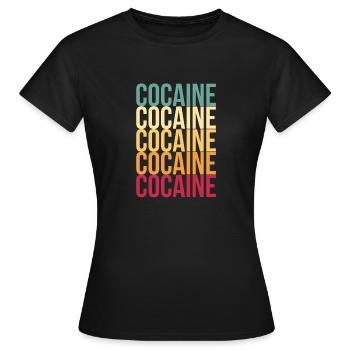 Kokain - Frauen T-Shirt - Schwarz - Vorne - AI Model Female 172 dark (172cm)