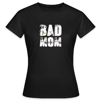 bad mom,mom,graffiti,typo,schrift,icons - Frauen T-Shirt - Schwarz - Vorne - AI Model Female 172 dark (172cm)