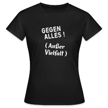 Gegen alles außer Vielfalt - Frauen T-Shirt - Schwarz - Vorne - AI Model Female 172 dark (172cm)