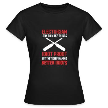 Idiotensicher Elektroingenieur Geschenk - Frauen T-Shirt - Schwarz - Vorne - AI Model Female 172 dark (172cm)