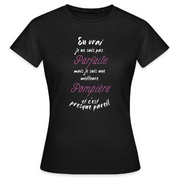 je suis la meilleure Pompière - T-shirt Femme - noir - Devant - AI Model Female 172 dark (172cm)
