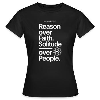 Vernunft über Glauben, Einsamkeit über Menschen - Frauen T-Shirt - Schwarz - Vorne - AI Model Female 172 dark (172cm)