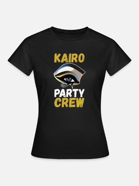 Kairo Party Crew - Frauen T-Shirt - Schwarz