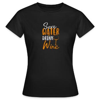 Economiser l'eau, boire du vin - T-shirt Femme - noir - Devant - AI Model Female 172 dark (172cm)