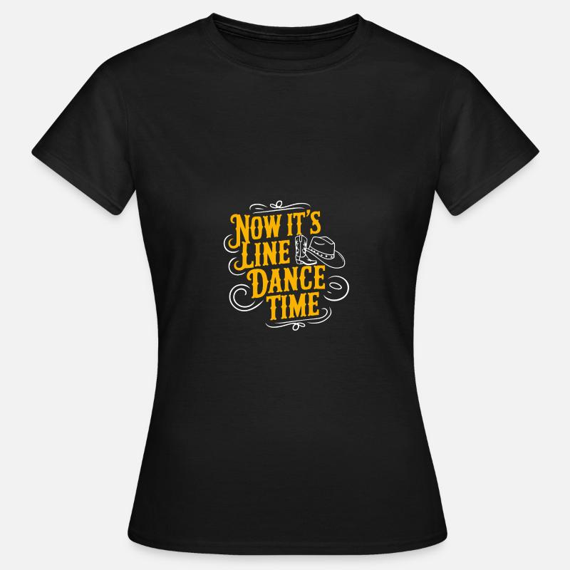 Line Dance Time Line Dancing Dancing - Women's T-Shirt - black