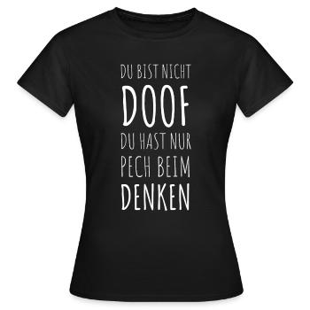 Pech beim denken - Frauen T-Shirt - Schwarz - Vorne - AI Model Female 172 dark (172cm)