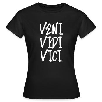 veni vedi vici latein Erfolg erfolgreich Caesar - Frauen T-Shirt - Schwarz - Vorne - AI Model Female 172 dark (172cm)