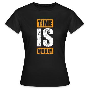 TIME IS MONEY ZEIT IST GELD - Frauen T-Shirt - Schwarz - Vorne - AI Model Female 172 dark (172cm)