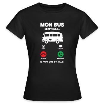 Mon Bus M'appelle | Bus Prendre Conducteur Bus - T-shirt Femme - noir - Devant - AI Model Female 172 dark (172cm)