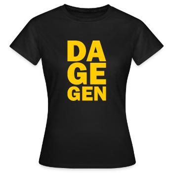Dagegen - Frauen T-Shirt - Schwarz - Vorne - AI Model Female 172 dark (172cm)