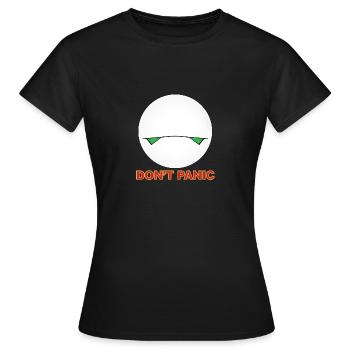 Don't Panic - Frauen T-Shirt - Schwarz - Vorne - AI Model Female 172 dark (172cm)
