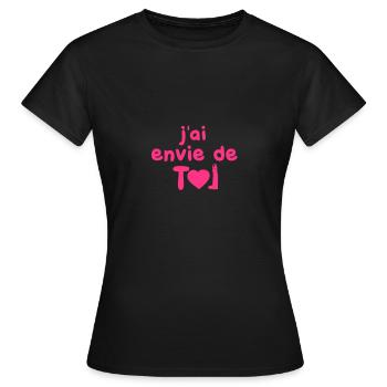 jai envie de toi - T-shirt Femme - noir - Devant - AI Model Female 172 dark (172cm)