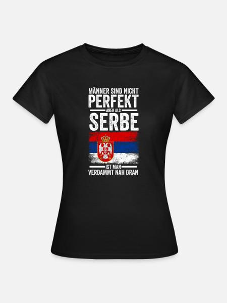 Serbien Serbe Serbisches - Frauen T-Shirt - Schwarz