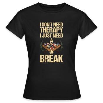 Billard billard billard - T-shirt Femme - noir - Devant - AI Model Female 172 dark (172cm)