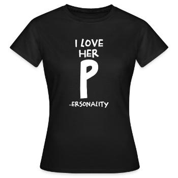 J’aime sa personnalité P - T-shirt Femme - noir - Devant - AI Model Female 172 dark (172cm)