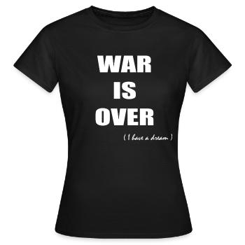 Der Krieg ist vorbei - Frauen T-Shirt - Schwarz - Vorne - AI Model Female 172 dark (172cm)
