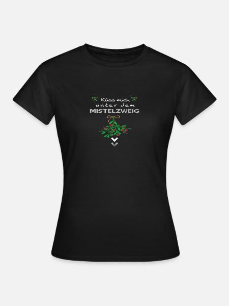 Küss mich unter dem Mistelzweig - Frauen T-Shirt - Schwarz