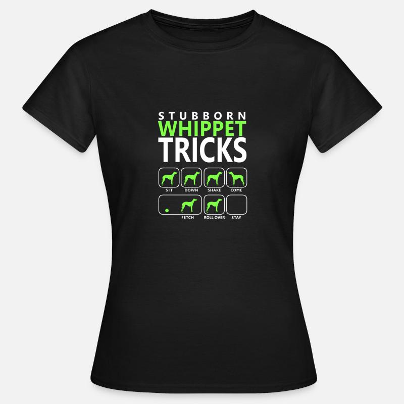Stubborn Whippet Tricks - Women's T-Shirt - black