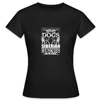 Il existe deux types de chiens T Shirt Husky sibérien - T-shirt Femme - noir - Devant - AI Model Female 172 dark (172cm)
