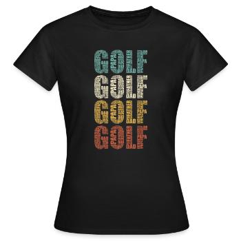 Golf Papa Vater Papa Papa Vintage-Golfer-Geschenk - Frauen T-Shirt - Schwarz - Vorne - AI Model Female 172 dark (172cm)