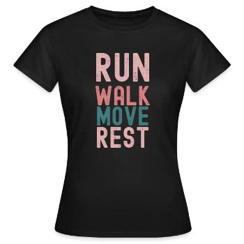 Motivationssport - Laufen, Gehen, Bewegen, Ausruhen - Frauen T-Shirt - Schwarz - Vorne - AI Model Female 172 dark (172cm)