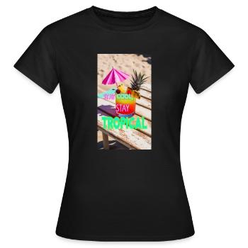 Restez au frais Restez tropical - T-shirt Femme - noir - Devant - AI Model Female 172 dark (172cm)